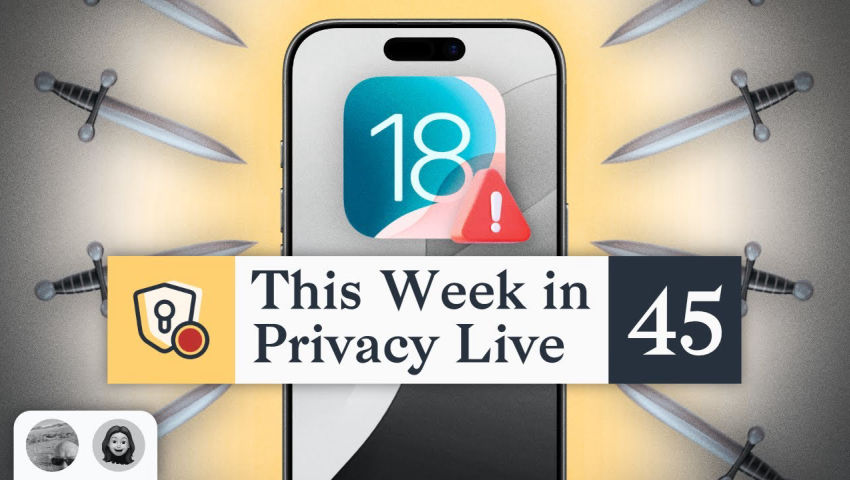 New Exploit Affects 220 Million iPhones | This Week in Privacy #45 (Mar 20, 2026)