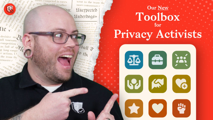How We're Empowering Privacy Activists