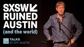 Where SXSW Interactive Went Wrong | Hugh Forrest | EFF-Austin Interactive '26 episode artwork