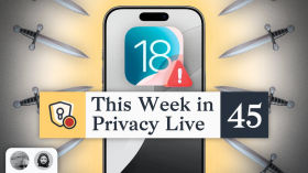 New Exploit Affects 220 Million iPhones | This Week in Privacy #45 (Mar 20, 2026) episode artwork